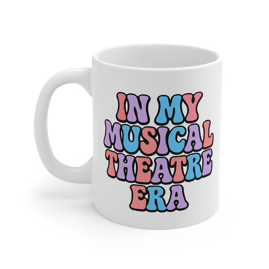 In My Musical Theatre Era Mug - Broadway Lover Gift